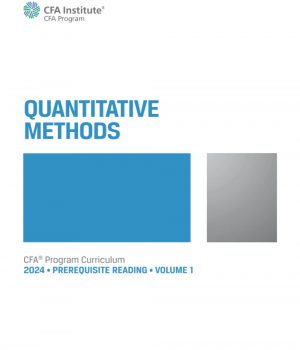 2024 CFA Program Prerequisite Reading Volume 1 Quantitative Methods