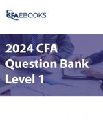 2024 CFA Level 1 Question Bank