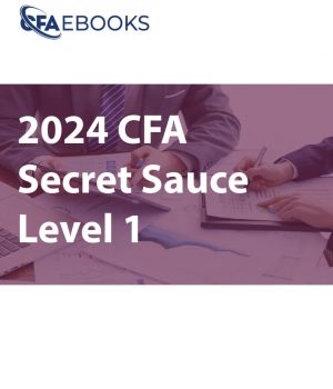 2024 CFA Secret Sauce Level 1