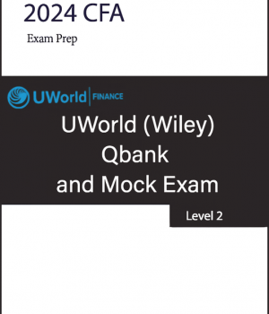 2024 CFA UWorld Livello 2 Qbank (Domande e Risposte) + Esame simulato