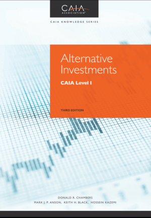 Investiții alternative: CAIA Nivelul I, Ediția a 3-a