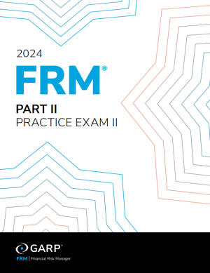 2024 FRM Parte II Examen Práctico 2 (GARP)