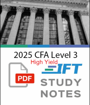 CFA 2025 IFT Level 3 High Yield Notes All 3 Pathways