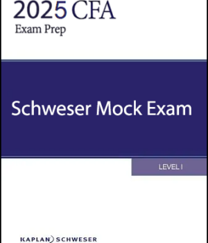 CFA 2025 Schweser Mock Exams Level 1