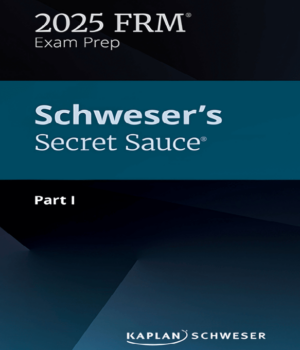 FRM 2025 Schweser Secret Sauce Part 1