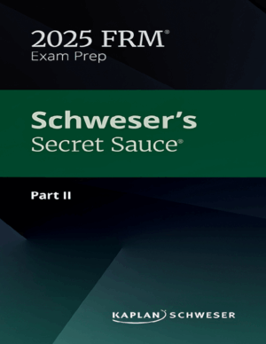 FRM 2025 La salsa secreta de Schweser Parte 2