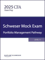 CFA 2025 Schweser Mock Exams Level 3 Portfolio Management Pathway