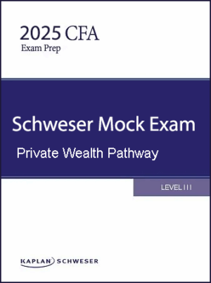 CFA 2025 第三級 Schweser 模擬考試 私人財富之路
