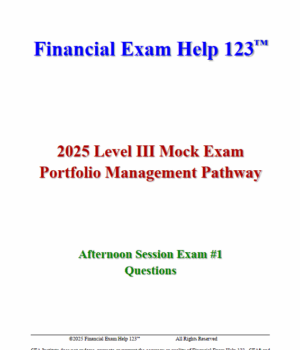 2025 CFA Level 3 Bill Campbell Mock Exams: Portfolio Management Pathway
