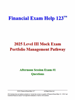 2025 CFA Level 3 Bill Campbell 模擬考試：投資組合管理途徑