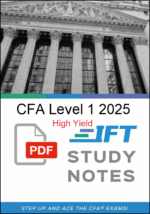 CFA 2025 IFT High Yield Study Notes Level 1