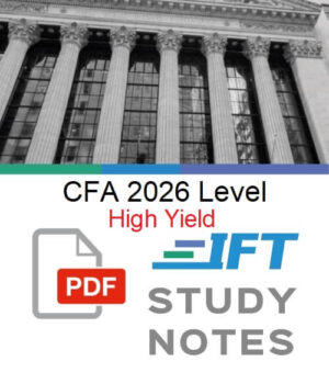 CFA 2026 Level 1 IFT High Yield Study Notes