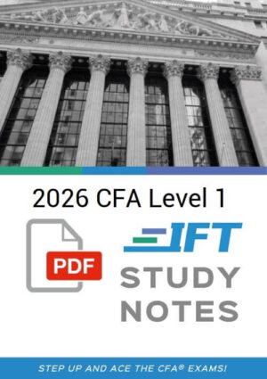 CFA 2026 Level 1 IFT Study Notes with Formula Sheet