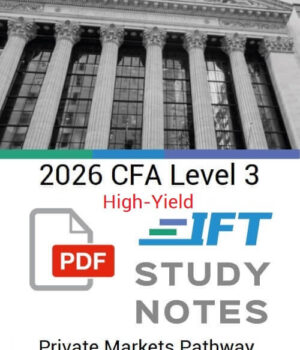 CFA 2026 IFT High Yield Notes Level 3 Private Markets Pathway
