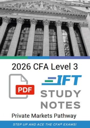 CFA 2026 IFT 學習筆記 第三級私人市場路徑附公式表