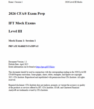 2026 CFA Level 3 IFT Mock Exam: Private Markets Pathway