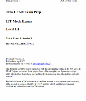2026 CFA Level 3 IFT Mock Exam: Private Wealth Pathway