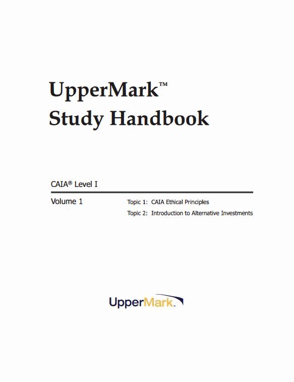 CAIA Level 1 2026 UpperMark Handbook CAIA Level 1 2026 UpperMark Handbook + Formula Sheet