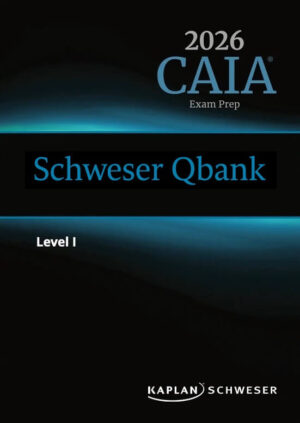 2026 CAIA 第一級 Schweser 題庫
